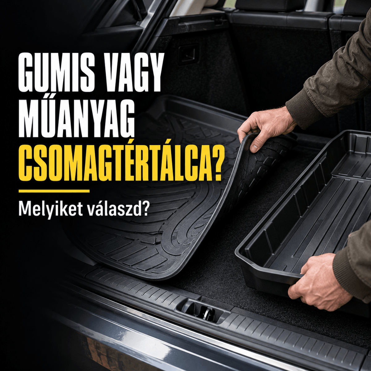 Gumis és műanyag csomagtértálcák összehasonlítása: melyiket válaszd?